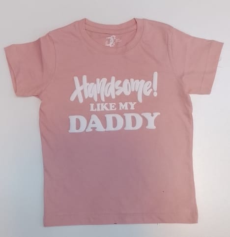 Handsome Like My Daddy Kids Cotton T-shirt